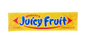 Juicy Fruit Gum...Who Knew