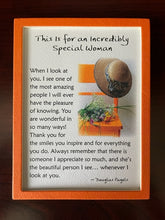 Load image into Gallery viewer, "An Incredibly Special Woman"